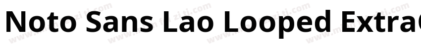 Noto Sans Lao Looped ExtraCondense字体转换